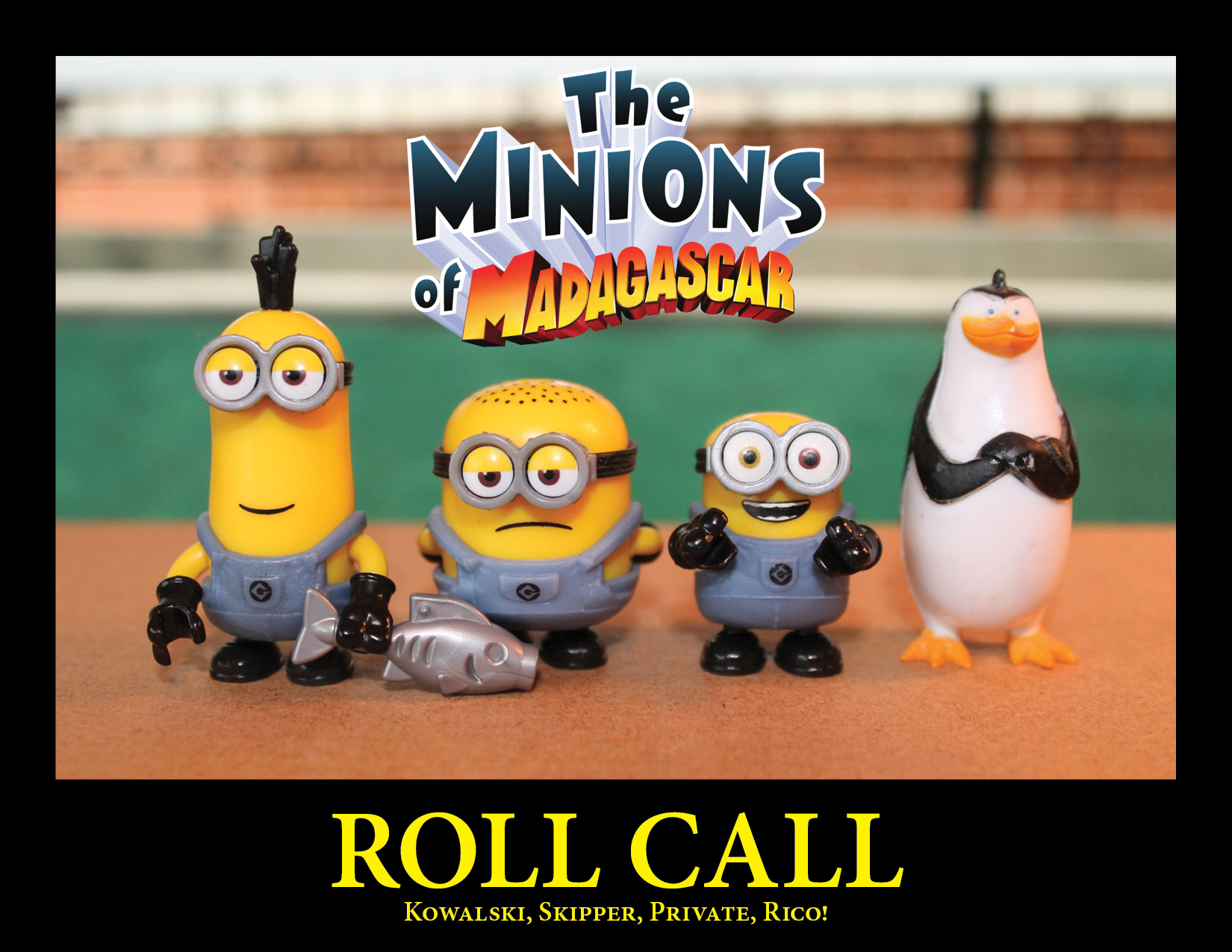Three minions standing in a line, the first minion holding a fish. At the end of the line is a figure of the penguin Rico and a title of The Minions of Madagascar.
